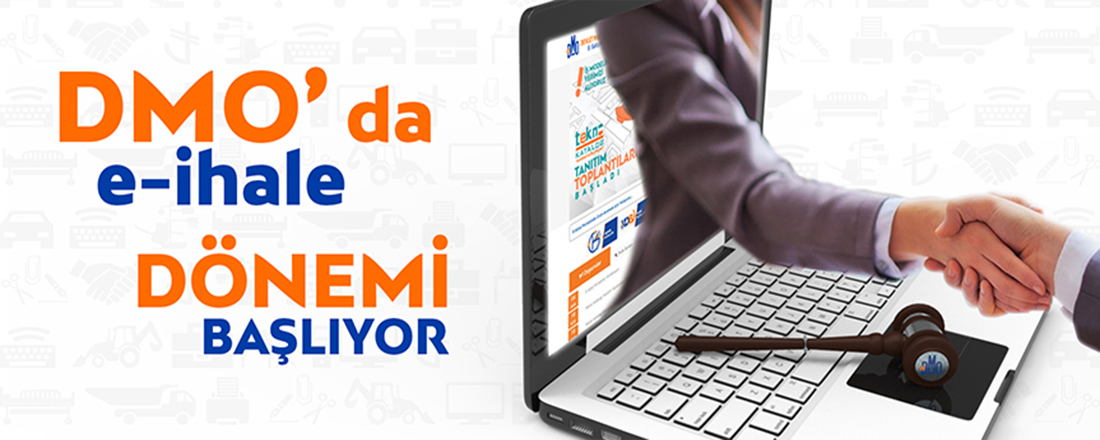 DMO’da E-ihale Dönemi Başlıyor